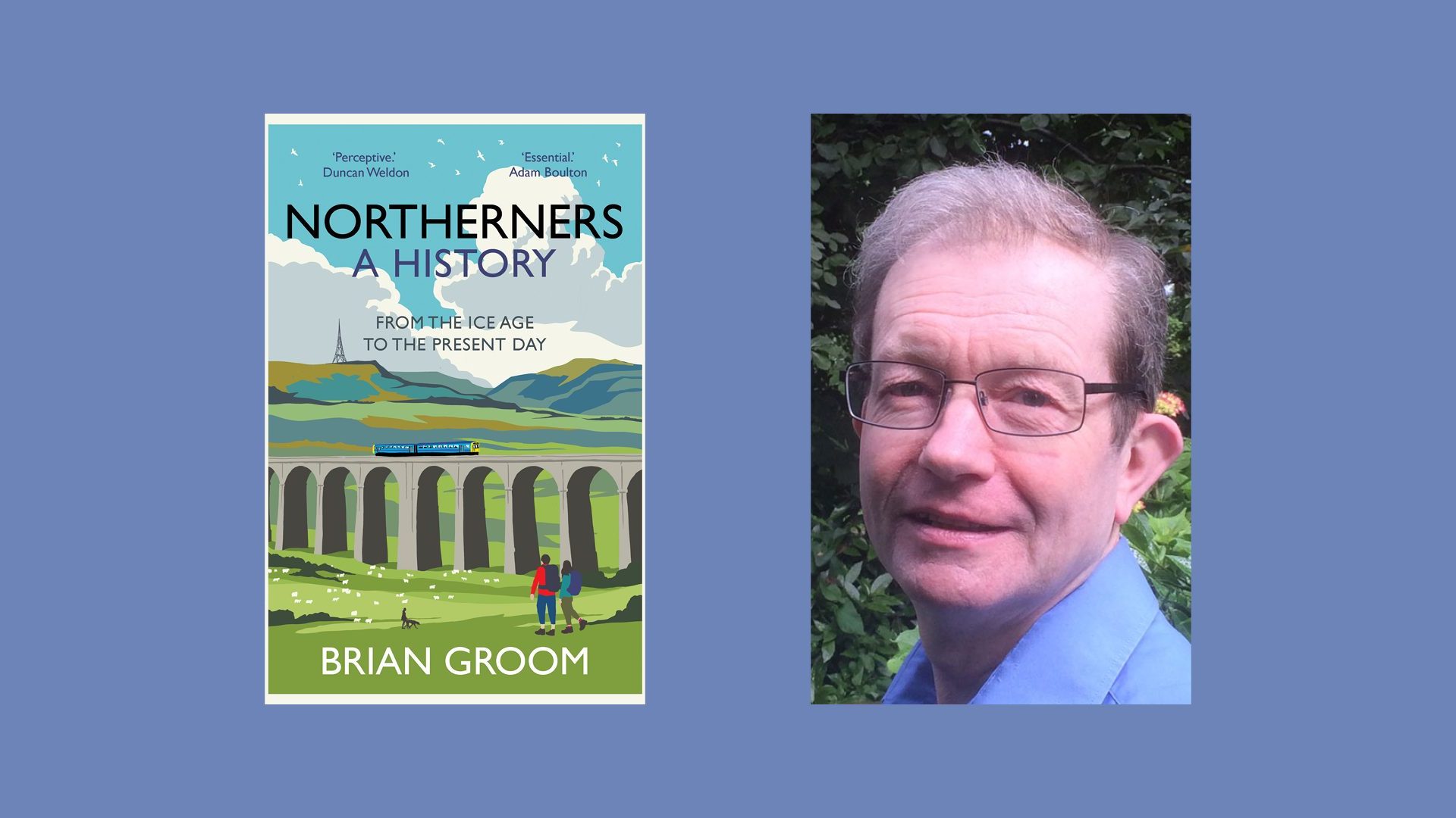 Northerners: Brian Groom with Dan Jackson
