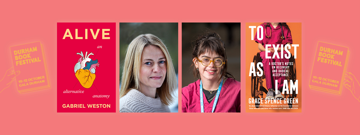 Humanising Medicine with Gabriel Weston and Grace Spence Green