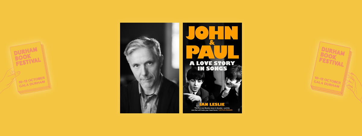 Ian Leslie: John and Paul